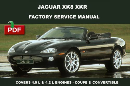 Jaguar 1996 1997 1998 1999 2000 2001 2002 2003 2004 2005 xk8 xkr service manual