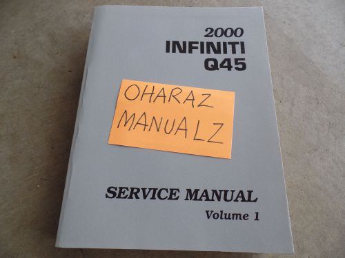 2000 infiniti q45 service manual volume 1 only! see pic for services included!