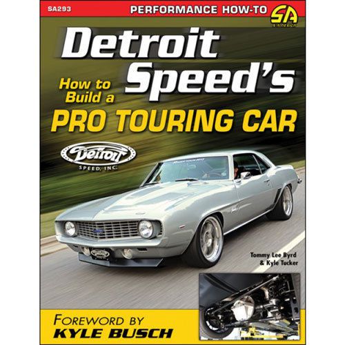 Sa design sa293 book: detroit speed&#039;s how to build a pro touring car