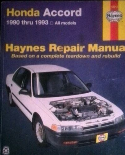 Honda accord 1990 thru 1993: all models (haynes repair manual