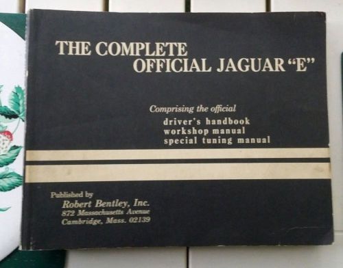 Jaguar the complete official jaguar &#034;e&#034; workshop &amp; tuning manual