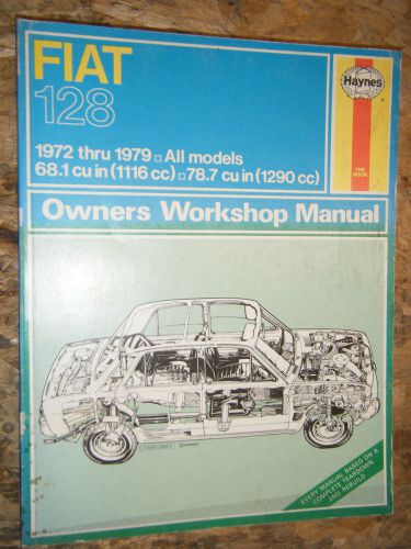 1972-1979 fiat 128 haynes workshop manual service shop repair 73 74 75 76 77 78