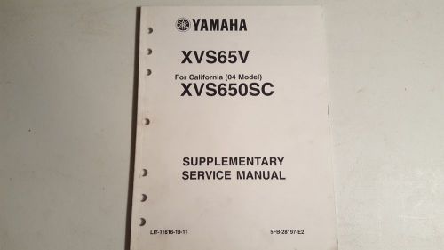 Yamaha xvs65v/xvs650sc supplementary service manual lit-11616-19-11