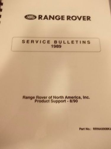 Land rover range rover 1989 service bulletins product support 8/90 # rrna0008ka