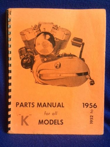 Original harley-davidson~motorcycle~parts manual for all &#034;k&#034; models~1952 to 1956