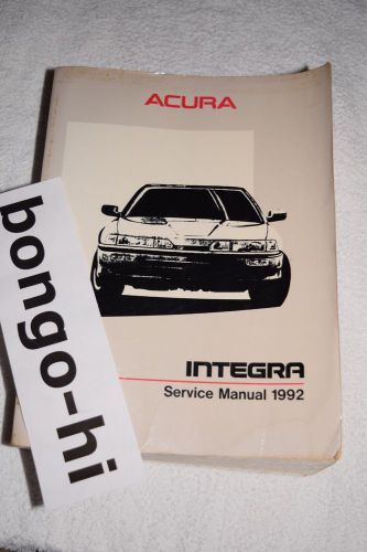 Acura integra 1992 genuine factory service manual