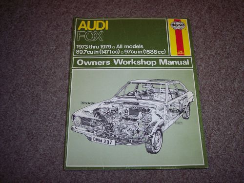 Haynes workshop manual audi fox 1973 thru 1979