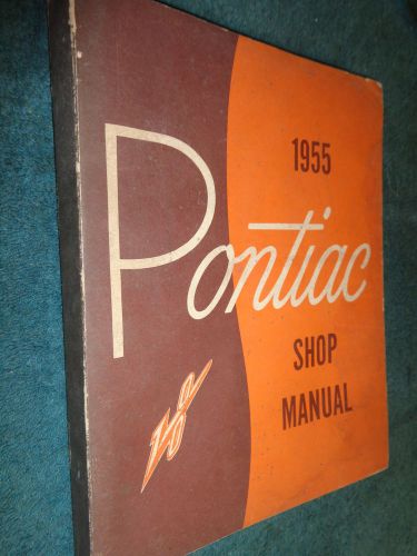 1955 pontiac shop manual /  shop book /  service manual / good original!!