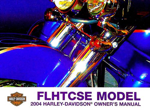 2004 harley-davidson flhtcse electra glide owners manual-screamin eagle flhtcse