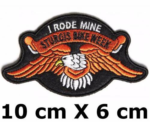 Patch i rode mine sturgis bike week chopper motard harley 10 cm x 6 cm