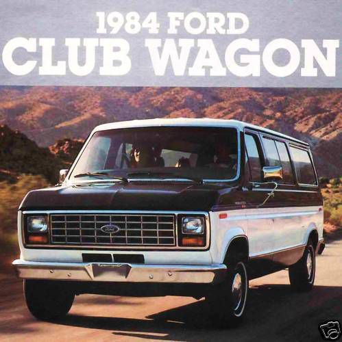 1984 ford club wagon brochure--e150-e250-e350-xl-xlt