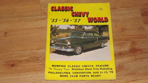 1955 1956 1957 classic chevy world magazine july 1978