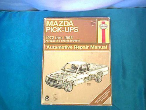 Haynes mazda pickup 1972-1975 1976 1977 1978 1979 1980-1984 1985 1986 1987-1993