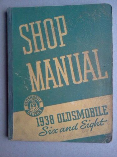 1938 oldsmobile six and eight shop service manual book dealer repair 38 original