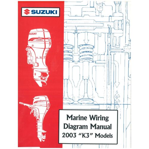 Suzuki outboard marine 2003 k3 wiring diagram manual 99954-54003