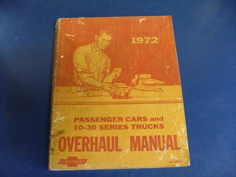 1972 passenger cars 10-30 trucks overhaul manual chevrolet  used estate item