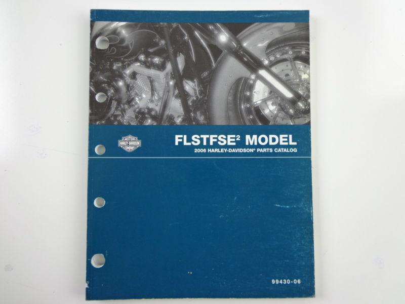 Harley davidson 2006 flstfse 2 model parts catalog 99430-06