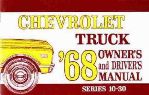 1968 chevy pickup & trucks owners operations instruction manual  10-30 series