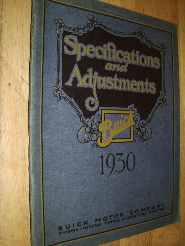 1930 buick shop manual / specifications & adjustments book  beautiful original!!