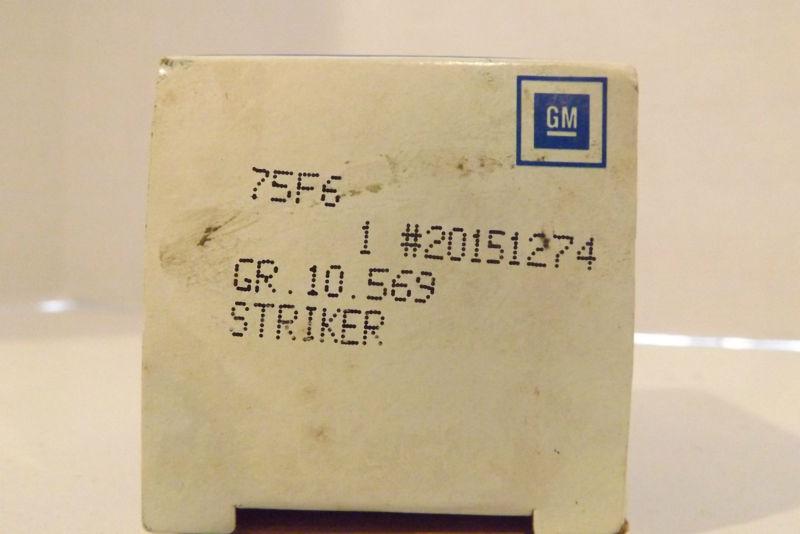 1964-88 gm cars door striker torx head -  sold individually nos