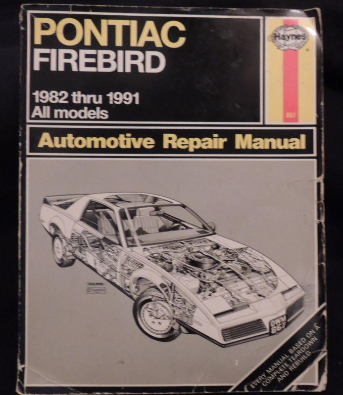 Pontiac firebird 1982 thur 1991 auto repair manual