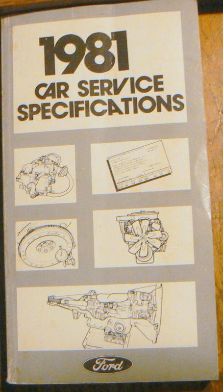 1981 ford car service specifications manual, vintage, collectable