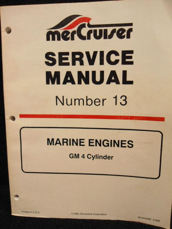 Mercruiser service tech manual book (13) #90-816462 2-695 gm 4 cylinder 1995 