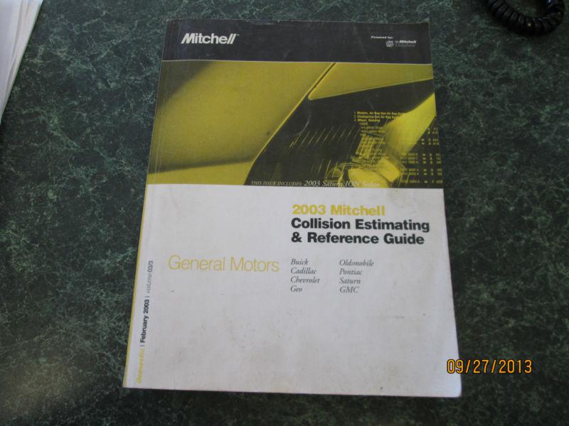 Mitchell collision estimating & reference guide general motors february 2003