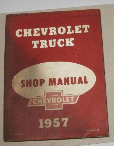 Original 1957 chevrolet truck shop manual, cameo 3100 3200 light medium dut