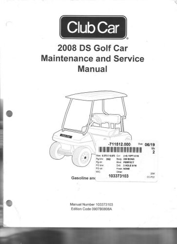 Club car ds gas/electric maintenance &amp; service manual (2008)