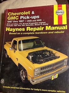 Haynes 1967 thru 1987 chevrolet gmc repair manual