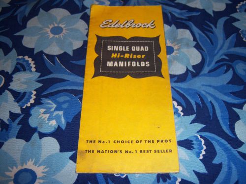 1971 edelbrock single quad hi-riser manifolds - advertising fold out