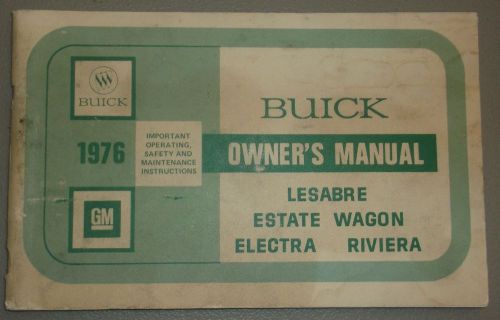 1976 buick owners manual original le sabre centurion estate wagon electra rivier