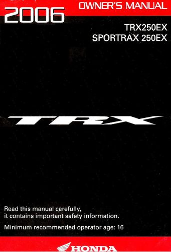 2006 honda trx250ex sportrax 250ex atv owners manual -trx 250 ex