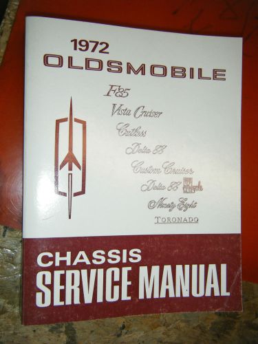 1972 olds f-85 cutlass 442 delta 88 98 toronado factory service manual 455 nice