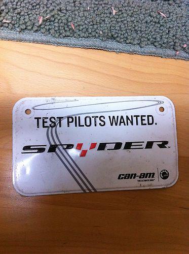 Rare can-am test pilots wanted! spyder motorcycle license plate