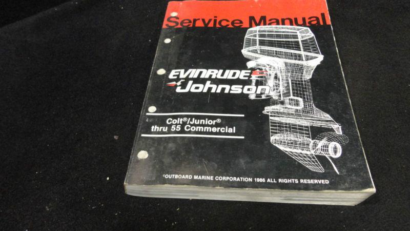 #507546 1986 johnson/evinrude colt/junior/thru 55 comercial model service manual