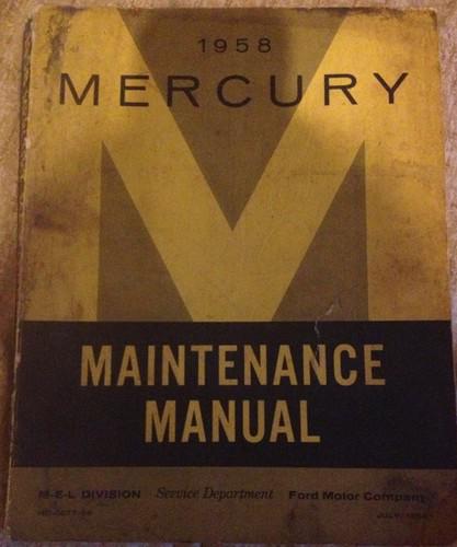 1958 mercury monterey montclair park lane factory maintenance manual service