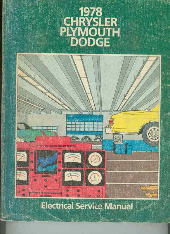 1978 dodge, plymouthc chrysler full-line electrical service repair shop manual