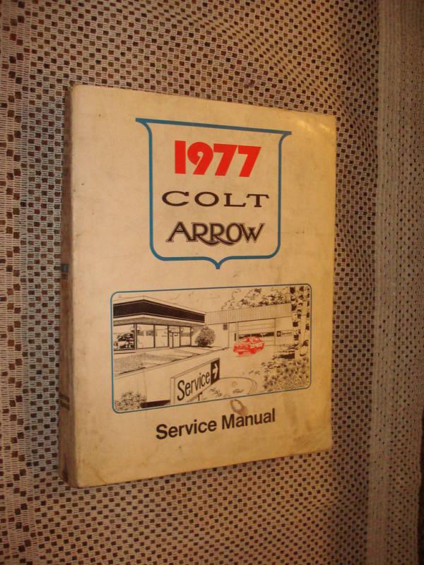 1977 dodge colt plymouth arrow service manual shop book