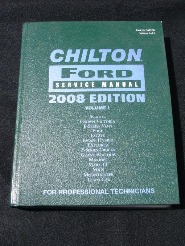 2008 chilton ford service manual, car/auto/truck,vol 1. professional technician 