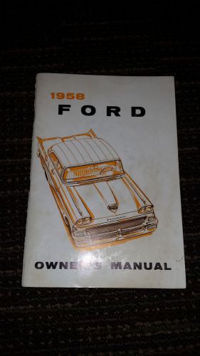 Original 1958 ford owners manual. vintage. first printing. november 1957.