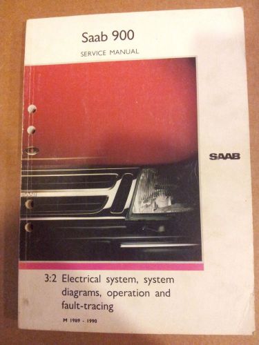 Saab 900 3.2 electrial system, system diagrams, operation and fault - tracing