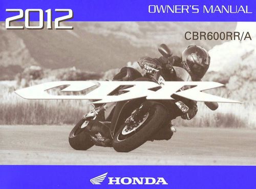 2012 honda cbr600rr/a motorcycle owners manual -honda cbr 600 rr a-cbr600 rr a