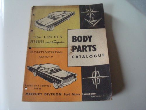 1956 lincoln premiere capri continental mark ii body master parts catalog manual