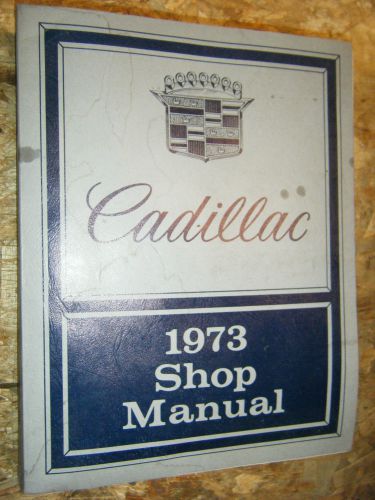 1973 cadillac fleetwood eldorado sedan coupe de ville factory service manual