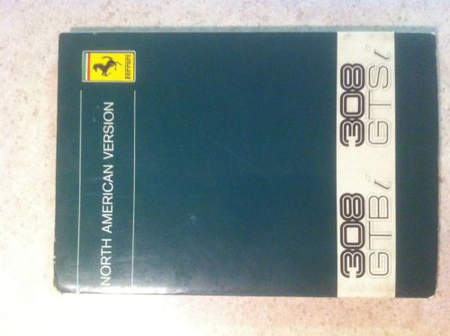 Ferrari 308 gtsi gtbi owners manual rare usa north american version 1st edition