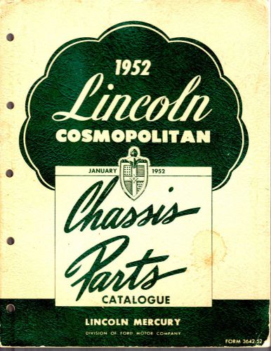 1952 lincoln cosmopolitan original chassis &amp; body parts manual guide catalogue