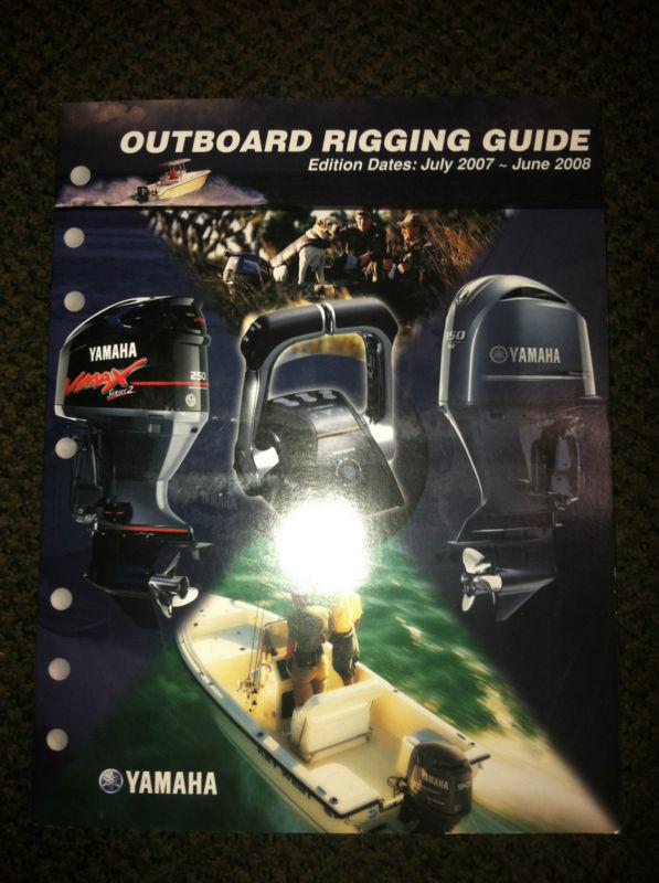 Yamaha outboard rigging guide july 2007-july 2008 9.9hp-350hp