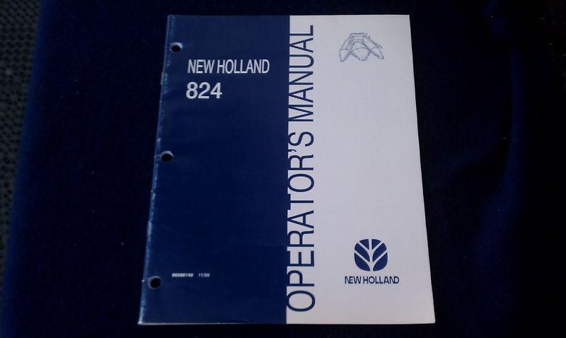 New holland operators manual for the 824 part number 86588140 november 1999